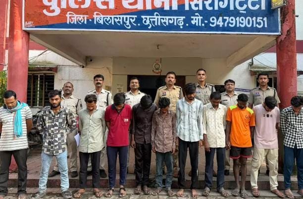सिरगिट्टी पुलिस का विशेष अभियान, 11 आरोपी गिरफ्तार